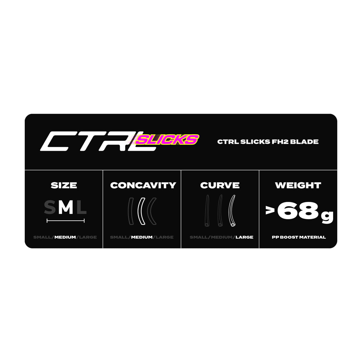 FAT PIPE CTRL SLICKS (PPB/PE FH2)